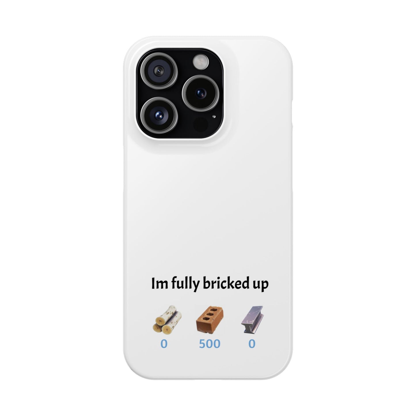 “Im fully bricked up” Fortnite Inspired Slim Cases