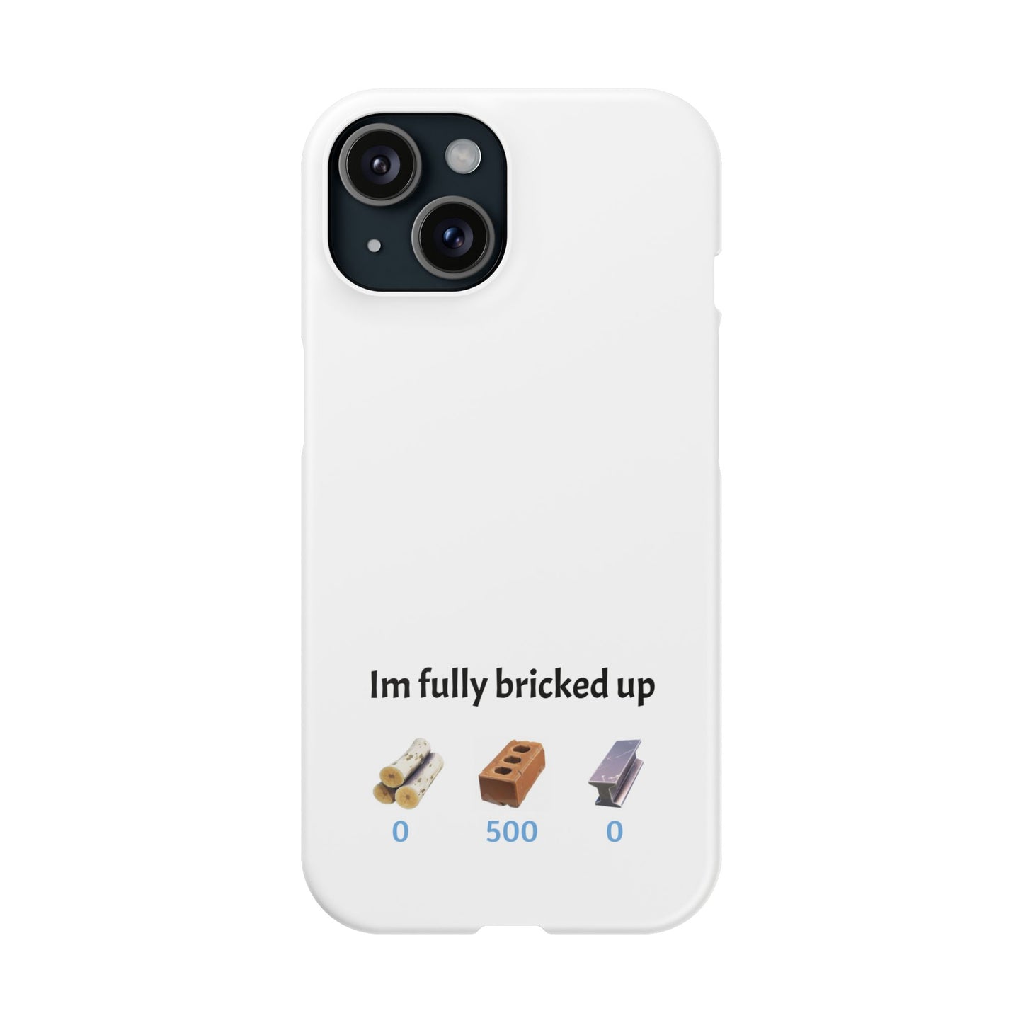 “Im fully bricked up” Fortnite Inspired Slim Cases