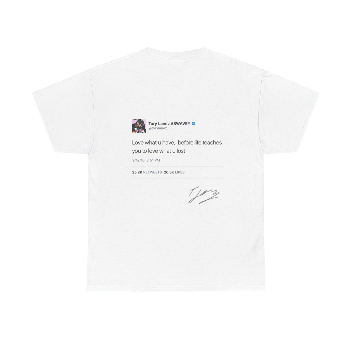 Tory Lanez Quote Inspired Tee