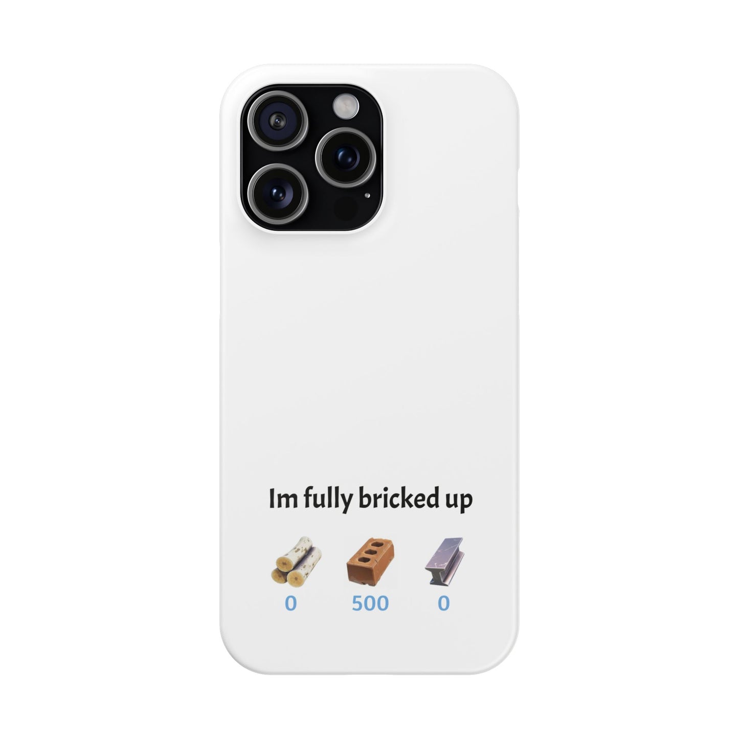 “Im fully bricked up” Fortnite Inspired Slim Cases