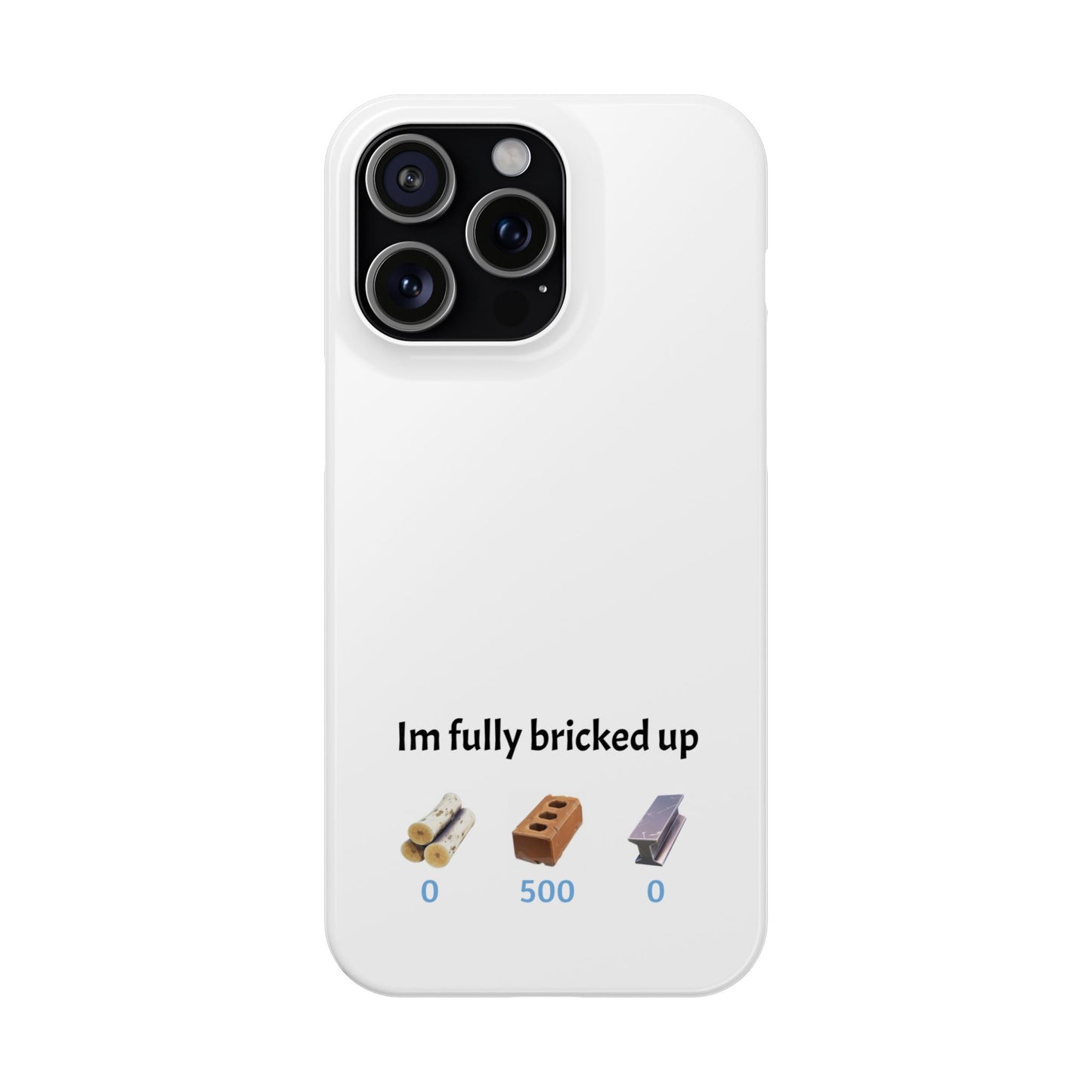 “Im fully bricked up” Fortnite Inspired Slim Cases